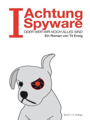 cover image of "I"- Achtung Spyware!